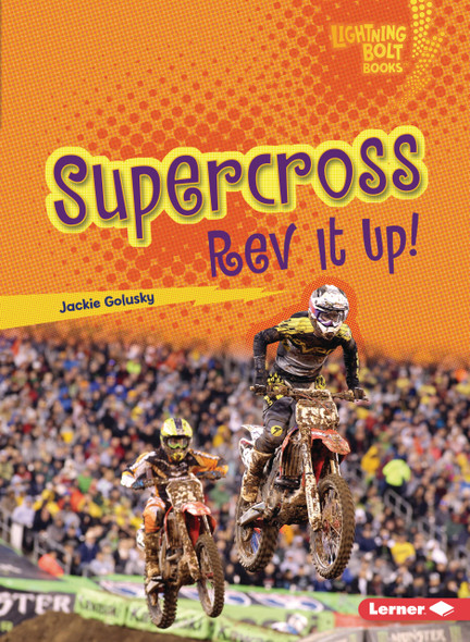 Supercross: Rev It Up! (Paperback)