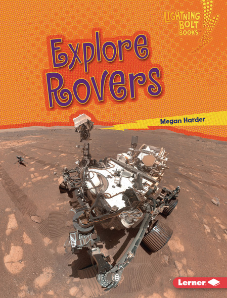 Explore Rovers (Library Binding)