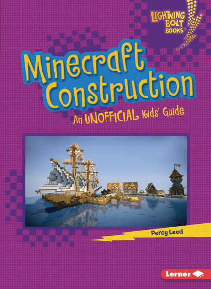 Minecraft Construction: An Unofficial Kids' Guide (Paperback) Minecraft Construction: An Unofficial Kids' Guide (Paperback)