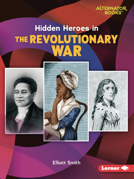Hidden Heroes in the Revolutionary War (Paperback)