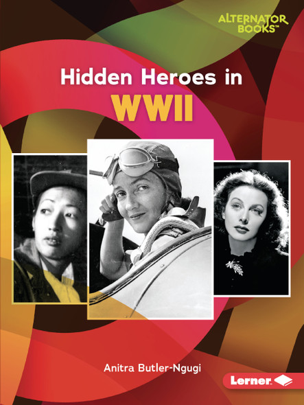 Hidden Heroes in WWII (Paperback)