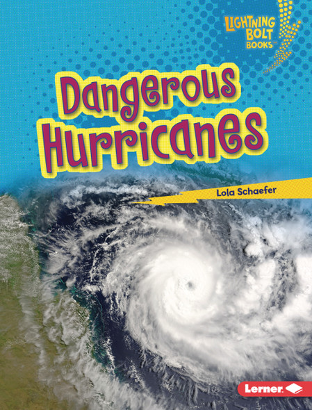 Dangerous Hurricanes (Library Binding) Dangerous Hurricanes (Library Binding)
