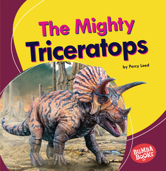 The Mighty Triceratops (Paperback) The Mighty Triceratops (Paperback)
