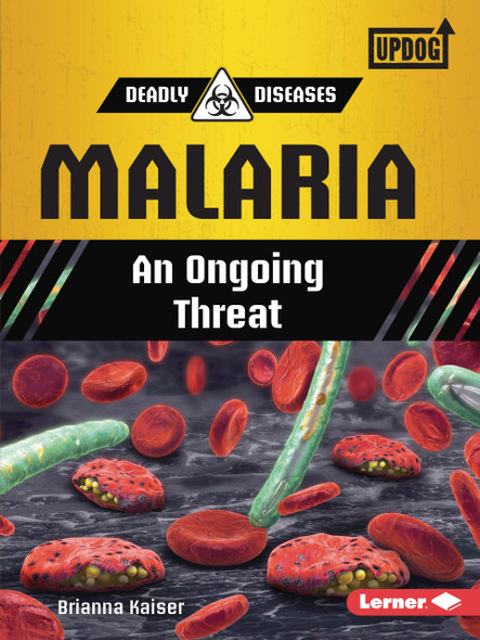 Malaria: An Ongoing Threat (Paperback) Malaria: An Ongoing Threat (Paperback)
