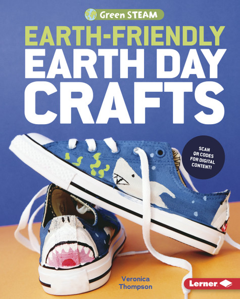 Earth-Friendly Earth Day Crafts (Library Binding)