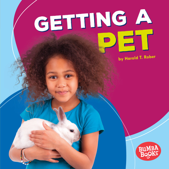 Getting a Pet (Library Binding)