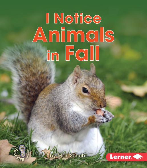 I Notice Animals in Fall (Paperback)