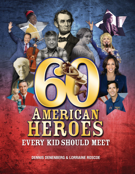 60 American Heroes Every Kid Should Meet (Paperback) 60 American Heroes Every Kid Should Meet (Paperback)
