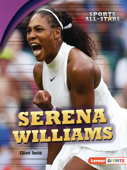 Serena Williams (Paperback) by Elliott Smith