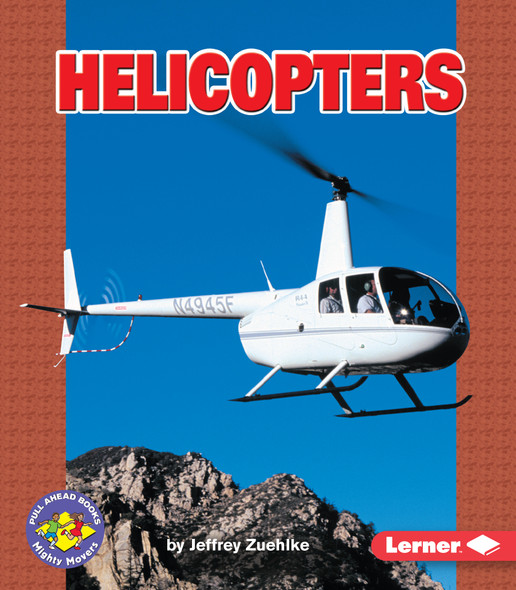 Helicopters (Paperback) by Jeffrey Zuehlke Helicopters (Paperback) by Jeffrey Zuehlke