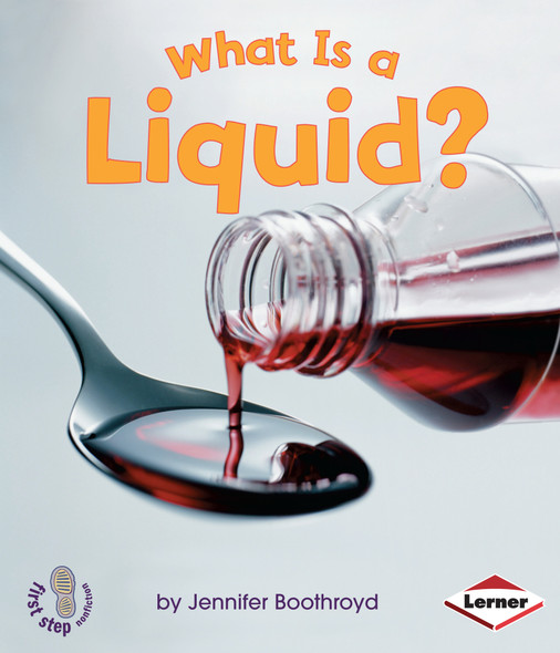 What Is a Liquid? (Paperback) by Jennifer Boothroyd