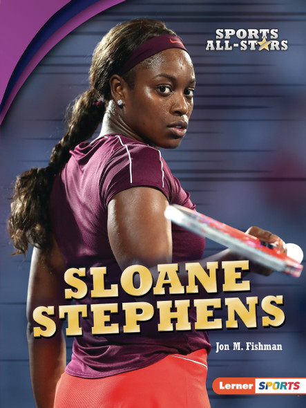 Sloane Stephens (Paperback) by Jon M. Fishman