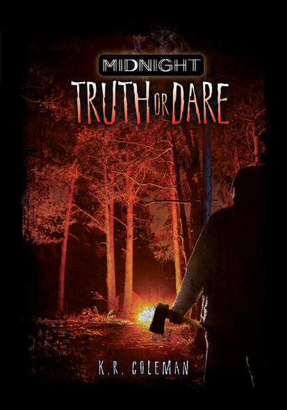 Truth or Dare (Paperback) by K. R. Coleman