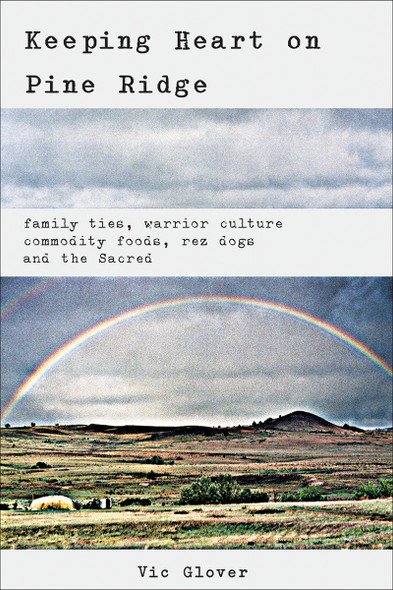 Keeping Heart on Pine Ridge (Paperback)