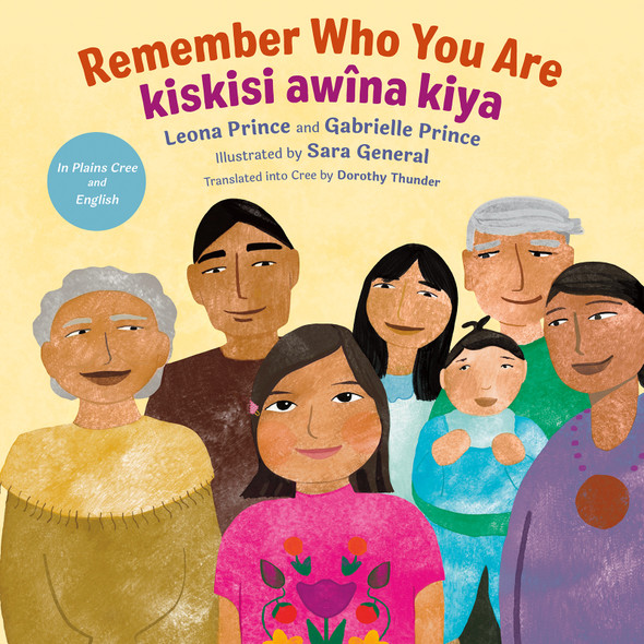 Remember Who You Are / kiskisi awîna kiya (Hardcover)