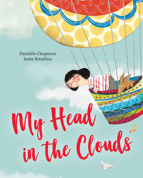 My Head in the Clouds (Hardcover)