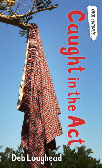 Caught in the Act (Paperback) Orca Book Publishers