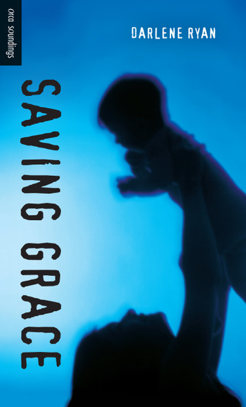 Saving Grace (Paperback) Orca Book Publishers