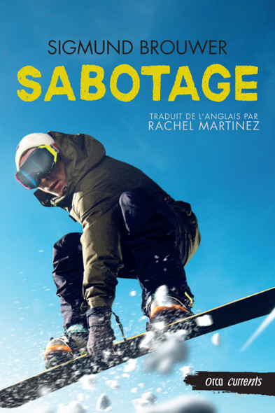 Sabotage (Paperback) Orca Book Publishers