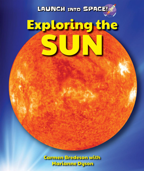 Launch into Space: Exploring the Sun (Paperback)