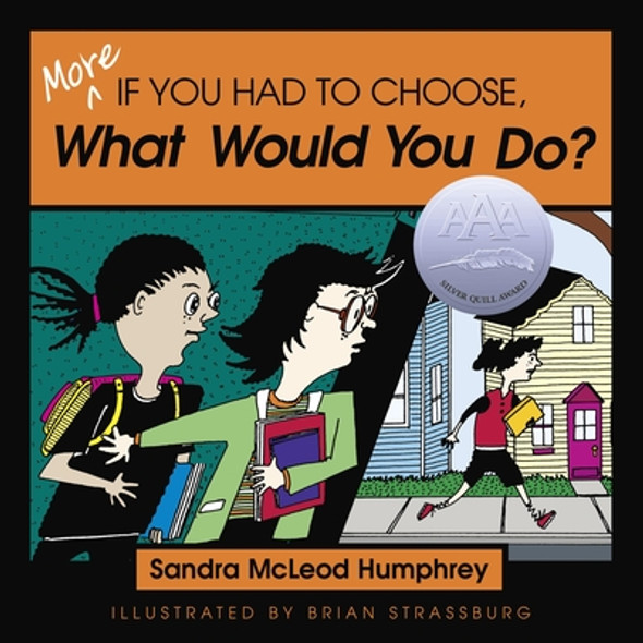 More If You Had to Choose What Would You Do? (Paperback)