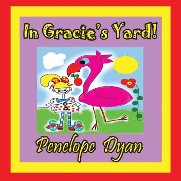 In Gracie's Yard! (Paperback)