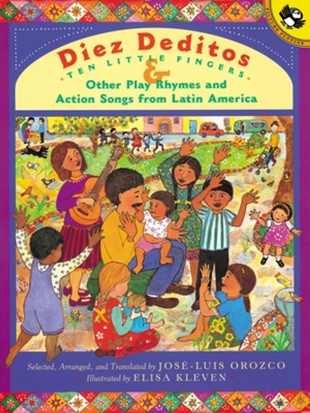 Diez Deditos and Other Play Rhymes and Action Songs from Latin America (Paperback)