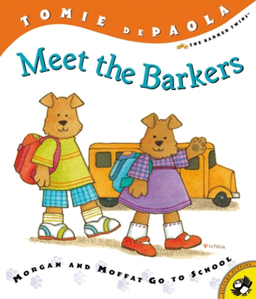 Meet the Barkers: Morgan and Moffat Go to School (Paperback)