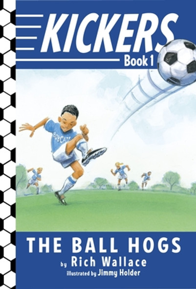 Kickers #1: The Ball Hogs (Paperback)
