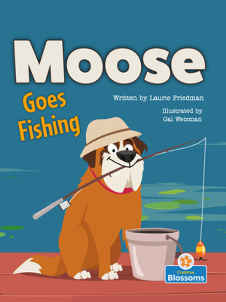 Moose Goes Fishing (Library Binding)