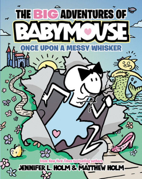 The Big Adventures of Babymouse: Once Upon a Messy Whisker (Book 1): (A Graphic Novel) (Library Binding)