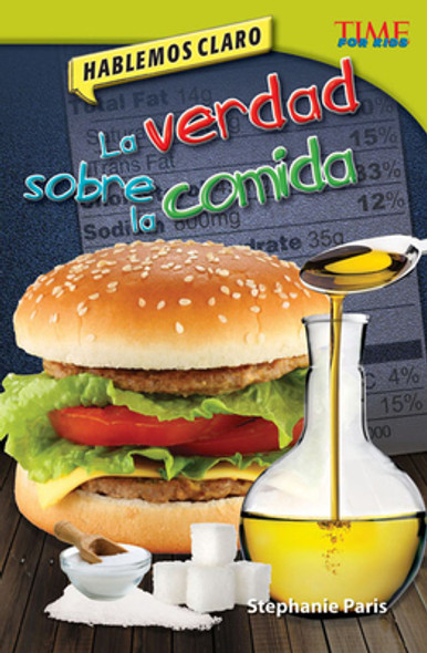 Hablemos Claro: La Verdad Sobre La Comida (Paperback)
