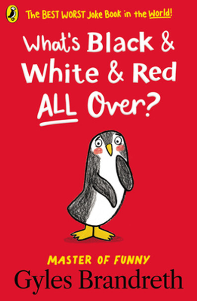 What's Black and White and Red All Over? (Paperback)