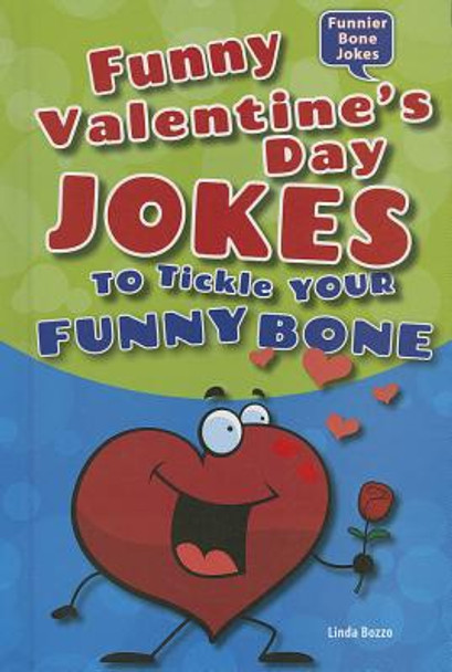 Funny Valentine's Day Jokes to Tickle Your Funny Bone (Library Binding)