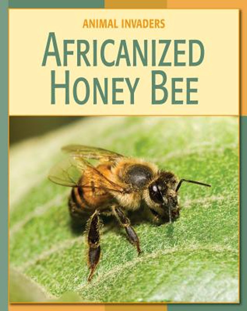 Africanized Honey Bee (Library Binding)