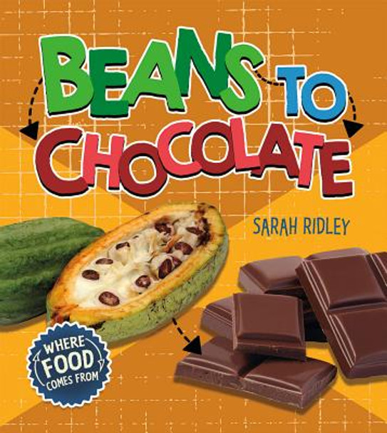 Beans to Chocolate (Library Binding)