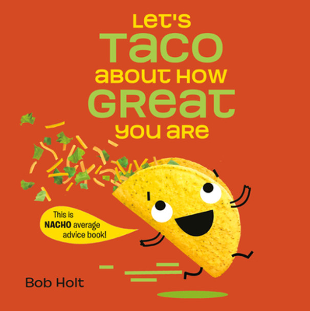 Let's Taco about How Great You Are (Library Binding)