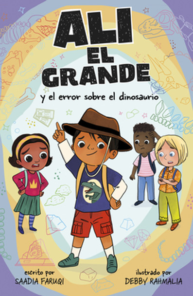 Alí El Grande Y El Error Sobre El Dinosaurio (Hardcover)