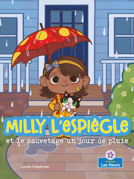 Milly l'Espiègle Et Le Sauvetage Un Jour de Pluie (Silly Milly and the Rainy Day Rescue) (Paperback)