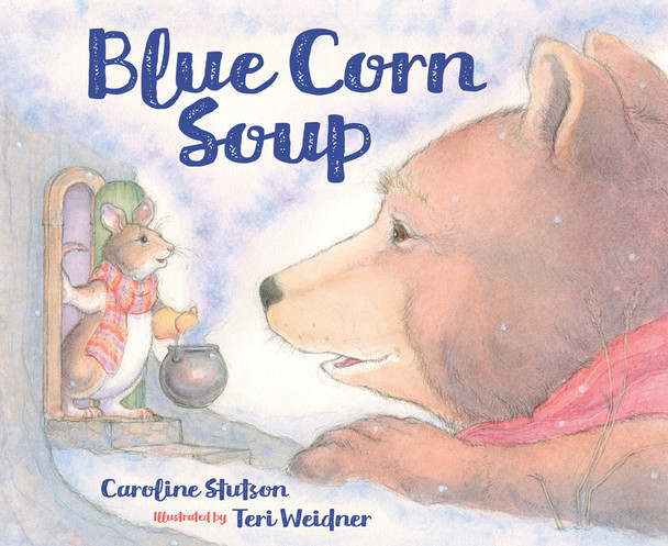Blue Corn Soup (Hardcover)