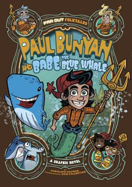Paul Bunyan and Babe the Blue Whale: A Graphic Novel (Paperback)