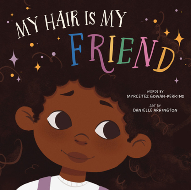 My Hair Is My Friend (Hardcover)