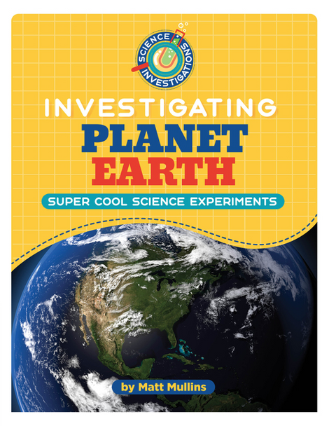 Science Investigations: Investigating Planet Earth (Hardcover)