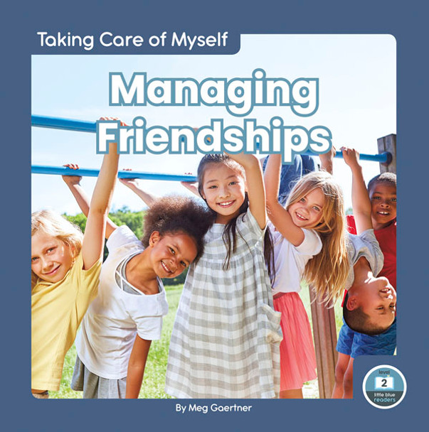 Taking Care of Myself: Managing Friendships (Hardcover)