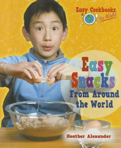 Easy Snacks from Around the World (Paperback)