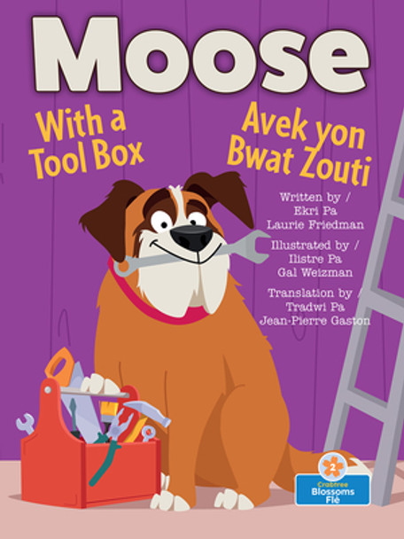Moose Avek Yon Bwat Zouti (Moose with a Tool Box) Bilingual Eng/Cre (Paperback)