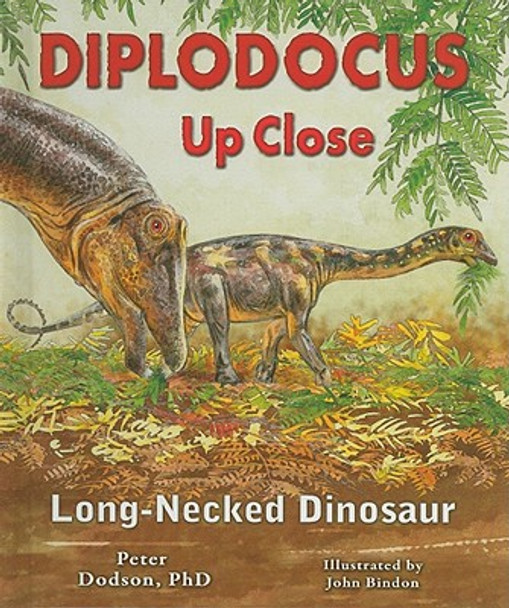 Diplodocus Up Close: Long-Necked Dinosaur (Library Binding)