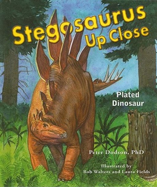 Stegosaurus Up Close: Plated Dinosaur (Library Binding)