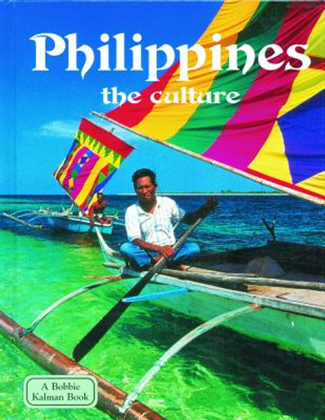 Philippines - The Culture (Library Binding)