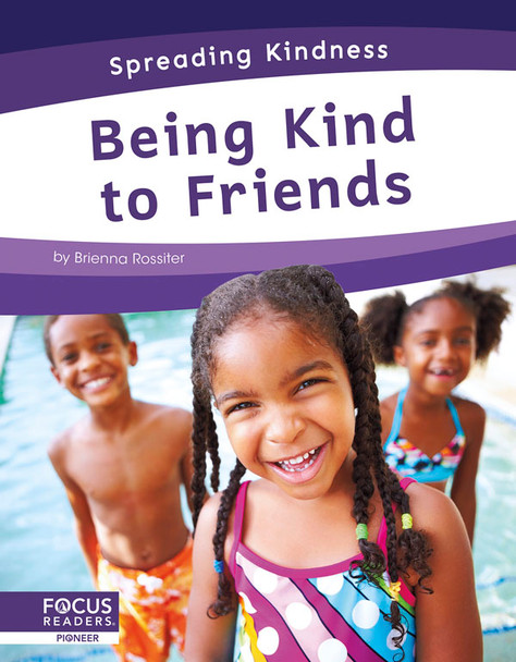 Spreading Kindness: Being Kind to Friends (Paperback)